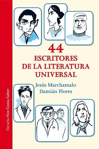 44 ESCRITORES DE LA LITERATURA UNIVERSAL | 9788416964406 | MARCHAMALO, JESUS | Llibreria La Gralla | Llibreria online de Granollers