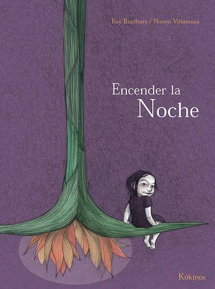 ENCENDER LA NOCHE | 9788416126156 | BRADBURY, RAY; VILLAMUZ, NOEMI | Llibreria La Gralla | Llibreria online de Granollers