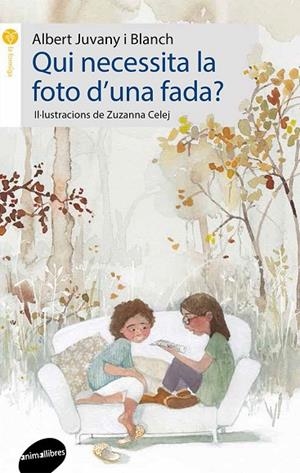 QUI NECESSITA LA FOTO D'UNA FADA? | 9788416844203 | JUVANY I BLANCH, ALBERT | Llibreria La Gralla | Librería online de Granollers
