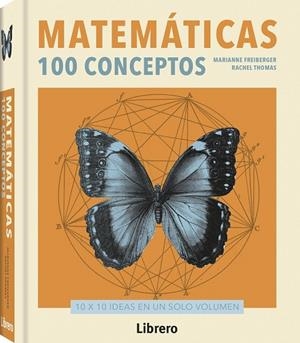 MATEMATICAS 100 CONCEPTOS | 9789089987792 | FREIBERGER; THOMAS | Llibreria La Gralla | Librería online de Granollers