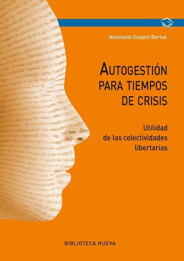 AUTOGESTION PARA TIEMPO DE CRISIS | 9788416938216 | OVEJERO,  ANASTASIO | Llibreria La Gralla | Llibreria online de Granollers