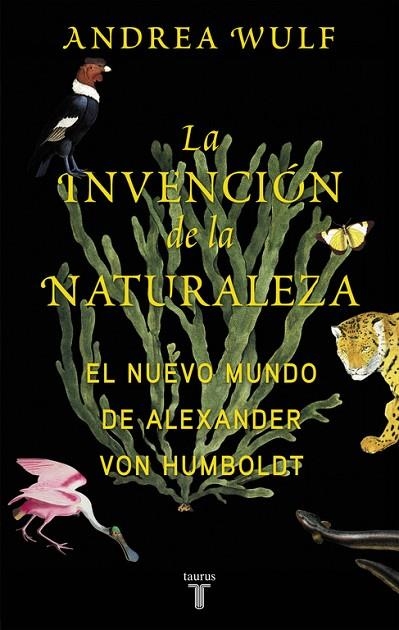 INVENCION DE LA NATURALEZA, LA | 9788430618996 | WULF, ANDREA | Llibreria La Gralla | Librería online de Granollers