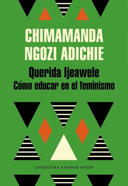 QUERIDA IJEAWELE COMO EDUCAR EN EL FEMINISMO | 9788439732709 | NGOZI, CHIMAMANDA | Llibreria La Gralla | Llibreria online de Granollers