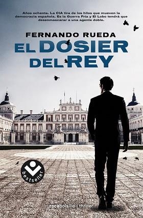 DOSIER DEL REY, EL  | 9788416240722 | RUEDA, FERNANDO | Llibreria La Gralla | Librería online de Granollers