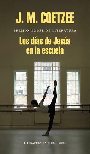 DIAS DE JESUS EN LA ESCUELA, LOS | 9788439732433 | COETZEE, J.M. | Llibreria La Gralla | Librería online de Granollers