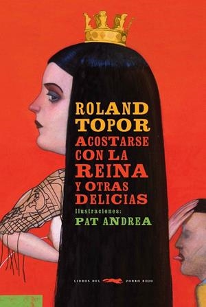 ACOSTARSE CON LA REINA Y OTRAS DELICIAS | 9788494595035 | TOPOR, ROLAND | Llibreria La Gralla | Librería online de Granollers
