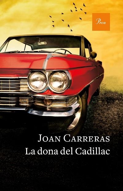 DONA DEL CADILLAC, LA | 9788475886671 | CARRERAS, JOAN | Llibreria La Gralla | Llibreria online de Granollers