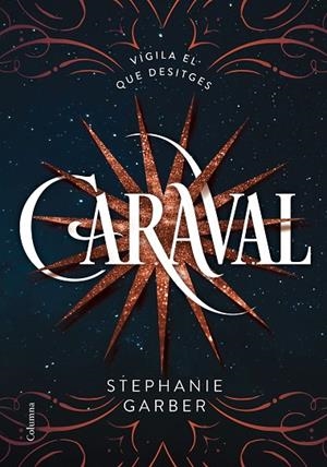 CARAVAL (CAT) | 9788466422093 | GARBER, STEPHANIE | Llibreria La Gralla | Librería online de Granollers