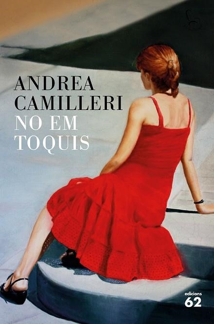 NO EM TOQUIS | 9788429775808 | CAMILLERI, ANDREA | Llibreria La Gralla | Llibreria online de Granollers