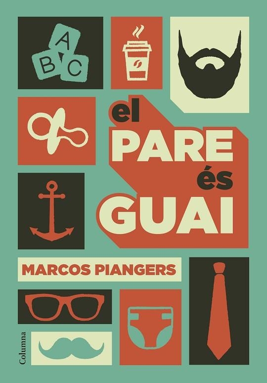 PARE ÉS GUAI, EL | 9788466422246 | PIANGERS, MARCOS | Llibreria La Gralla | Llibreria online de Granollers