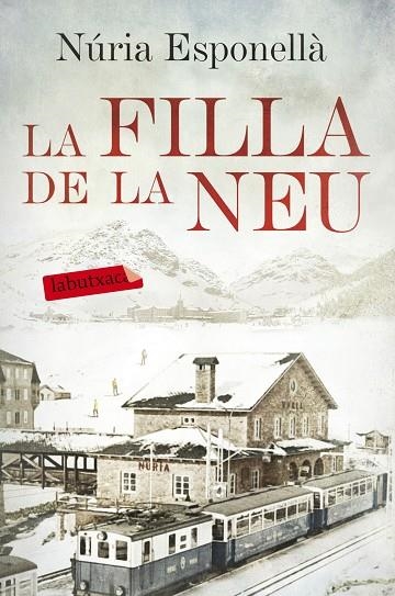 FILLA DE LA NEU, LA (BUTXACA) | 9788416600731 | ESPONELLÀ, NÚRIA | Llibreria La Gralla | Llibreria online de Granollers