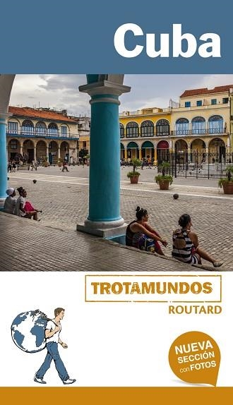 CUBA TROTAMUNDOS 2017 | 9788415501763 | GLOAGUEN, PHILIPPE | Llibreria La Gralla | Librería online de Granollers