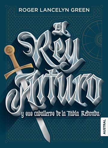 REY ARTURO Y SUS CABALLEROS DE LA TABLA REDONDA, EL (BOLSILLO) | 9788408167174 | LANCELYN GREEN, ROGER  | Llibreria La Gralla | Librería online de Granollers