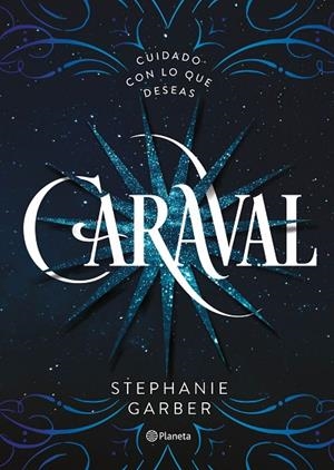 CARAVAL | 9788408169239 | GARBER, STEPHANIE  | Llibreria La Gralla | Librería online de Granollers