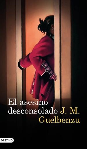 ASESINO DESCONSOLADO, EL | 9788423352128 | GUELBENZU, J. M.  | Llibreria La Gralla | Librería online de Granollers
