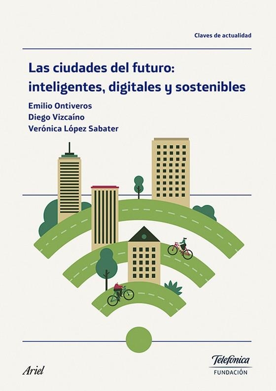 CIUDADES DEL FUTURO: INTELIGENTES, DIGITALES Y SOSTENIBLES, LAS | 9788408170242 | AA. VV. | Llibreria La Gralla | Llibreria online de Granollers