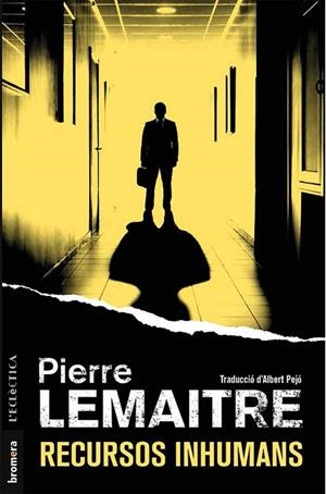 RECURSOS INHUMANS | 9788490267332 | LEMAITRE, PIERRE | Llibreria La Gralla | Llibreria online de Granollers