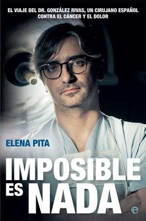 IMPOSIBLE ES NADA | 9788490609163 | PITA, ELENA | Llibreria La Gralla | Llibreria online de Granollers