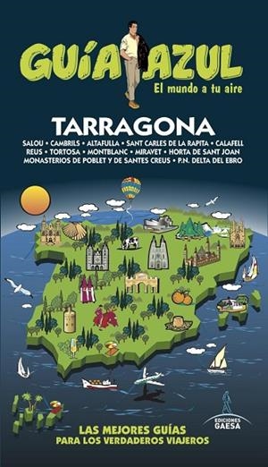 TARRAGONA GUIA AZUL 2017 | 9788416766680 | INGELMO, ANGEL | Llibreria La Gralla | Llibreria online de Granollers