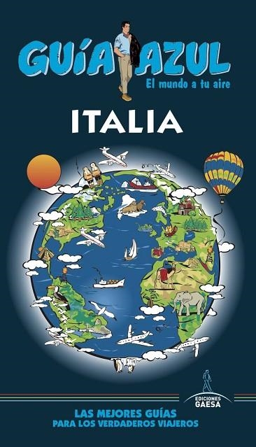 ITALIA GUIA AZUL 2017 | 9788416766673 | INGELMO, ANGEL | Llibreria La Gralla | Llibreria online de Granollers