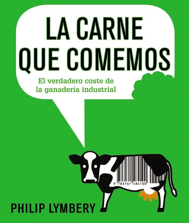 CARNE QUE COMEMOS, LA | 9788491045526 | LYMBERY, PHILIP | Llibreria La Gralla | Llibreria online de Granollers
