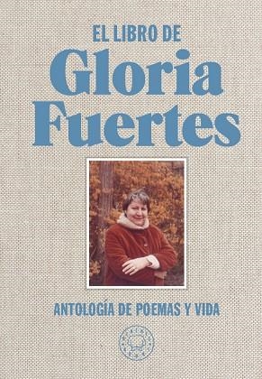 LIBRO DE GLORIA FUERTES, EL | 9788416290734 | FUERTES, GLORIA | Llibreria La Gralla | Llibreria online de Granollers