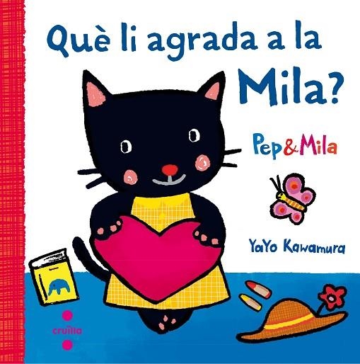 QUE LI AGRADA A LA MILA? | 9788466141956 | KAWAMURA, YAYO | Llibreria La Gralla | Librería online de Granollers