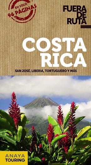 COSTA RICA GUIA FUERA DE RUTA 2017 | 9788499359458 | SÁNCHEZ, FRANCISCO/PUY FUENTES, EDGAR DE | Llibreria La Gralla | Llibreria online de Granollers