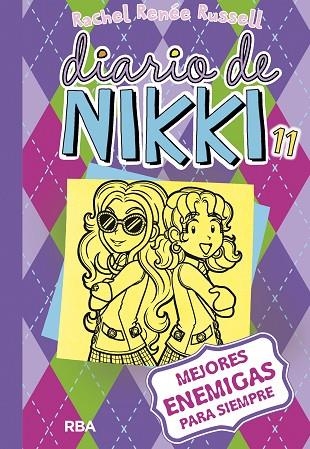 DIARIO DE NIKKI 11. MEJORES ENEMIGAS PARA SIEMPRE | 9788427211261 | RUSSELL, RACHEL RENEE | Llibreria La Gralla | Librería online de Granollers