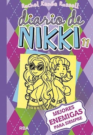 DIARIO DE NIKKI 11. MEJORES ENEMIGAS PARA SIEMPRE | 9788427211261 | RUSSELL, RACHEL RENEE | Llibreria La Gralla | Llibreria online de Granollers