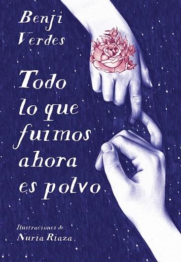 TODO LO QUE FUIMOS AHORA ES POLVO | 9788490437315 | VERDES, BENJI | Llibreria La Gralla | Librería online de Granollers