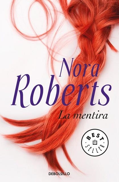 MENTIRA, LA (BOLSILLO) | 9788466338783 | ROBERTS, NORA | Llibreria La Gralla | Librería online de Granollers