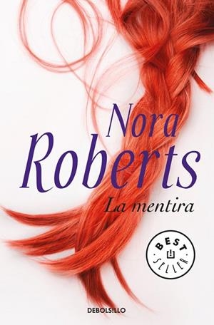 MENTIRA, LA (BOLSILLO) | 9788466338783 | ROBERTS, NORA | Llibreria La Gralla | Librería online de Granollers