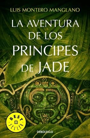 AVENTURA DE LOS PRÍNCIPES DE JADE, LA (BOLSILLO) | 9788490627778 | MONTERO MANGLANO, LUIS | Llibreria La Gralla | Librería online de Granollers