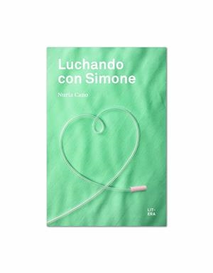 LUCHANDO CON SIMONE | 9788494294785 | CANO SUÑEN, NURIA | Llibreria La Gralla | Librería online de Granollers