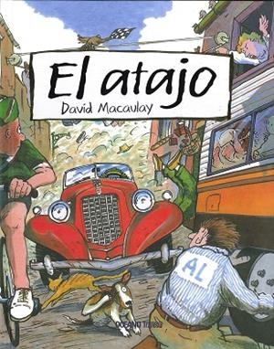 ATAJO, EL | 9786074009606 | MACAULAY, DAVID | Llibreria La Gralla | Librería online de Granollers