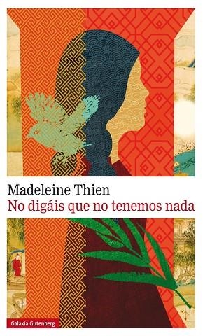 NO DIGAIS QUE NO TENEMOS NADA | 9788481097078 | THIEN, MADELEINE | Llibreria La Gralla | Librería online de Granollers
