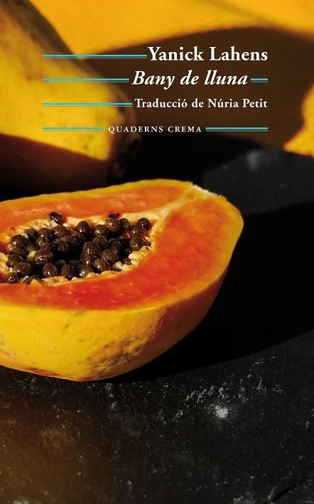 BANY DE LLUNA | 9788477275770 | LAHENS, YANICK | Llibreria La Gralla | Librería online de Granollers