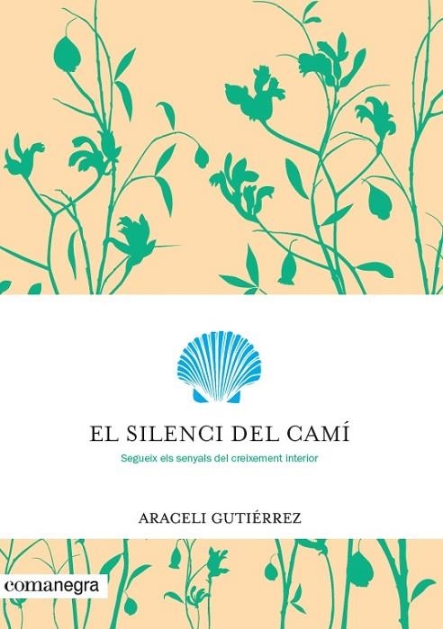 SILENCI DEL CAMÍ, EL  | 9788416605699 | GUTIERREZ, ARACELI | Llibreria La Gralla | Llibreria online de Granollers
