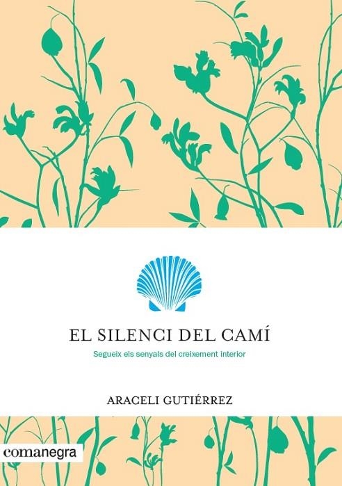 SILENCI DEL CAMÍ, EL | 9788416605699 | GUTIERREZ, ARACELI | Llibreria La Gralla | Librería online de Granollers