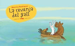 REVENJA DEL GALL, LA | 9788494650727 | RODRIGUEZ, BEATRICE | Llibreria La Gralla | Librería online de Granollers