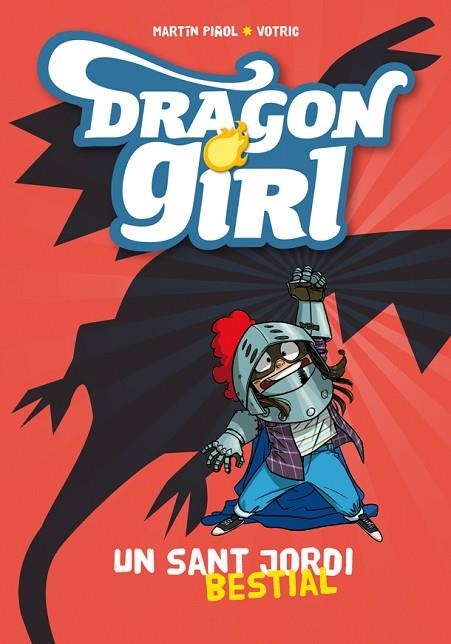 DRAGON GIRL. UN SANT JORDI BESTIAL | 9788424659929 | PIÑOL, MARTÍN | Llibreria La Gralla | Librería online de Granollers