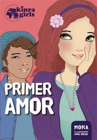KINRA 7. PRIMER AMOR (CAT) | 9788424659868 | MOKA | Llibreria La Gralla | Librería online de Granollers