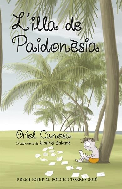 ILLA DE PAIDONESIA, L' | 9788424660666 | CANOSA, ORIOL | Llibreria La Gralla | Llibreria online de Granollers