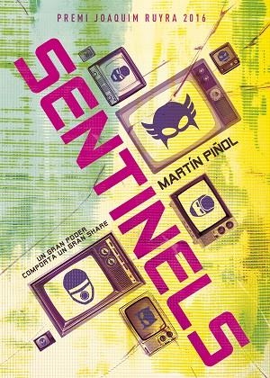 SENTINELS | 9788424660680 | PIÑOL, MARTÍN | Llibreria La Gralla | Librería online de Granollers