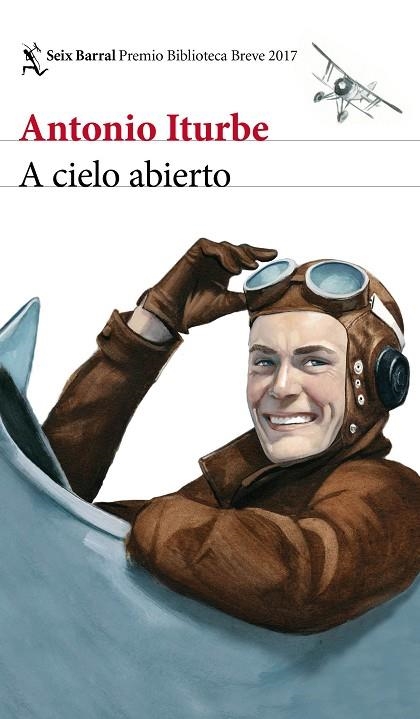 A CIELO ABIERTO | 9788432232251 | ITURBE, ANTONIO | Llibreria La Gralla | Librería online de Granollers