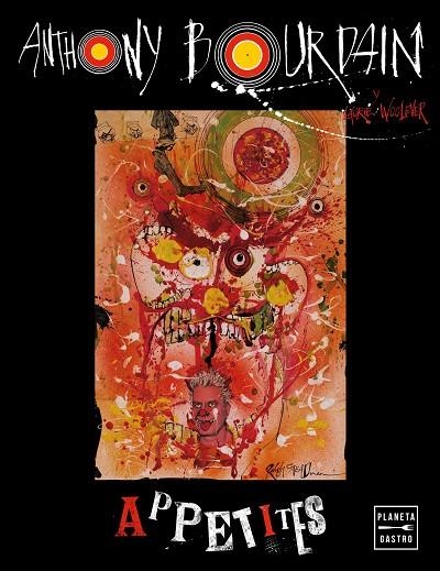 APPETITES | 9788408165118 | BOURDAIN, ANTHONY  | Llibreria La Gralla | Librería online de Granollers