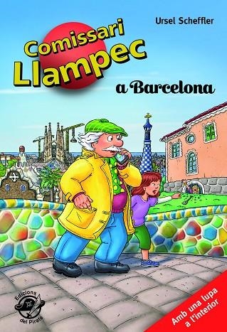 COMISSARI LLAMPEC A BARCELONA!, EL | 9788493414665 | SCHEFFLER, URSEL | Llibreria La Gralla | Llibreria online de Granollers