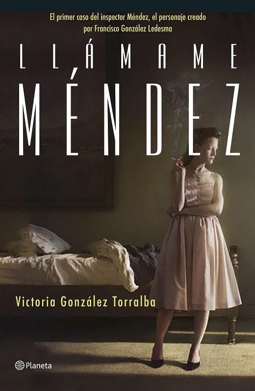 LLÁMAME MÉNDEZ | 9788408168607 | GONZÁLEZ TORRALBA, VICTORIA | Llibreria La Gralla | Librería online de Granollers