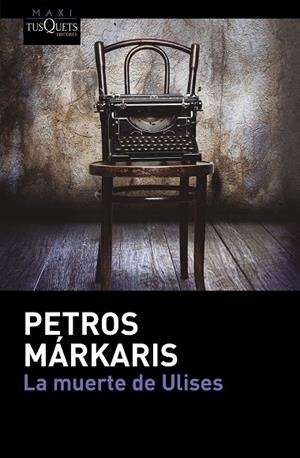 MUERTE DE ULISES, LA (BOLSILLO) | 9788490663745 | MÁRKARIS, PETROS  | Llibreria La Gralla | Llibreria online de Granollers